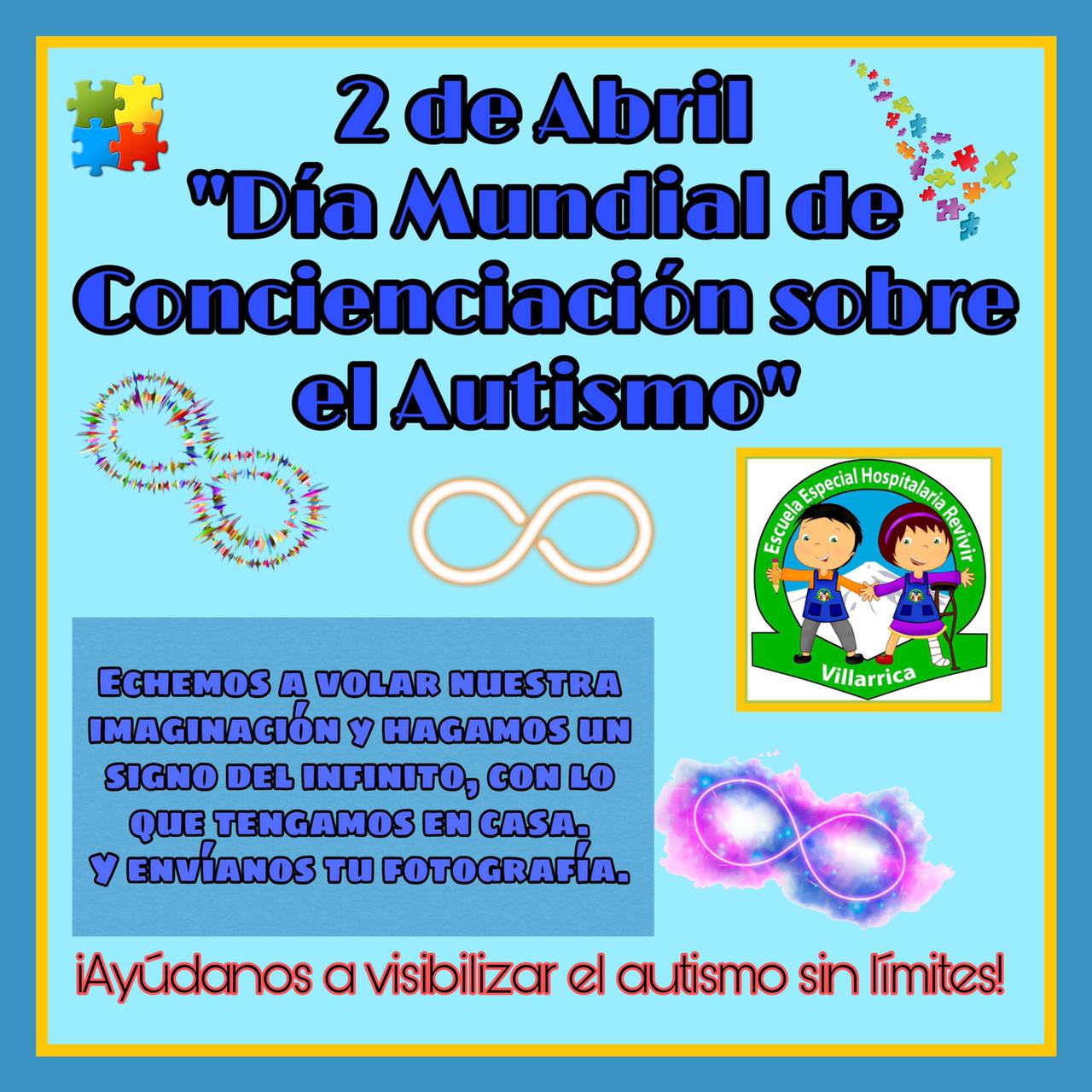 D A Mundial De Concienciaci N Sobre El Autismo De Abril Escuela Especial Hospitalaria Revivir